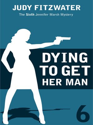 cover image of Dying to Get Her Man